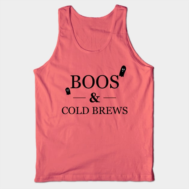 Boos & Cold Brews Tank Top by lexiearcher